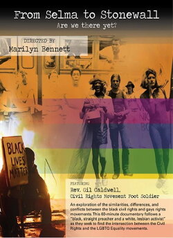 From Selma to Stonewall: Are We There Yet? (2016) From Selma to Stonewall: Are We There Yet? (2016)