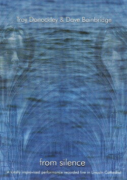 From Silence - Troy Donockley and Dave Bainbridge (2004) From Silence - Troy Donockley and Dave Bainbridge (2004)