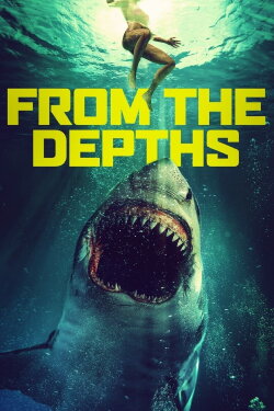 From the Depths (2020) From the Depths (2020)