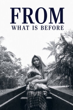 From What Is Before (2014) From What Is Before (2014)