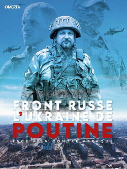 Front Russe - L'Ukraine de Poutine face à la contre-attaque (2022)