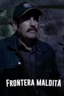 Frontera maldita (2005) Frontera maldita (2005)