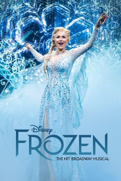 Frozen: The Hit Broadway Musical (2025) Frozen: The Hit Broadway Musical (2025)