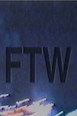 FTW (2010)