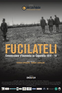 Fucilateli - Commissione d'inchiesta su Caporetto 1918-19 (2019) Fucilateli - Commissione d'inchiesta su Caporetto 1918-19 (2019)