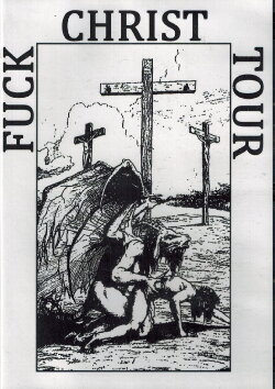 Fuck Christ Tour '93 (1993) Fuck Christ Tour '93 (1993)