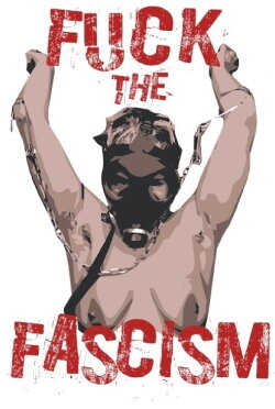 Fuck the Fascism (2016) Fuck the Fascism (2016)
