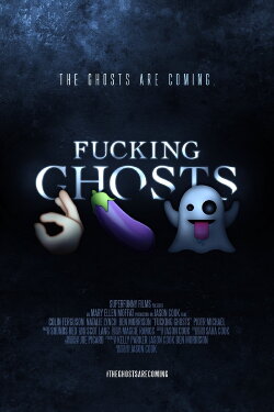 Fucking Ghosts (2020) Fucking Ghosts (2020)