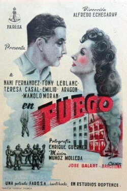 ¡Fuego! (1949) ¡Fuego! (1949)