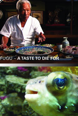 Fugu - A Taste to Die For (2010) Fugu - A Taste to Die For (2010)