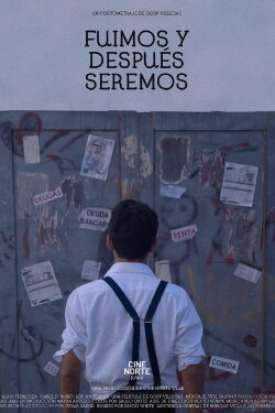 Fuimos y Después Seremos (2022) Fuimos y Después Seremos (2022)