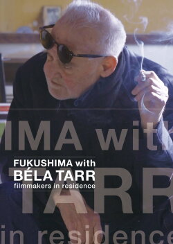 FUKUSHIMA with BÉLA TARR (2025) FUKUSHIMA with BÉLA TARR (2025)