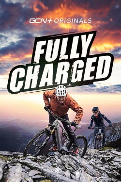 Fully Charged: Rise Of The E-Bike (2021) Fully Charged: Rise Of The E-Bike (2021)