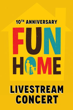 Fun Home: 10th Anniversary Reunion Concert (2024) Fun Home: 10th Anniversary Reunion Concert (2024)