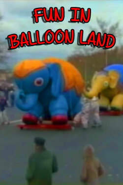 Fun in Balloon Land (1965) Fun in Balloon Land (1965)