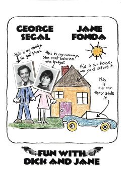 Fun with Dick and Jane (1977) Fun with Dick and Jane (1977)