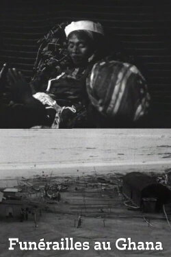 Funérailles au Ghana (1960) Funérailles au Ghana (1960)