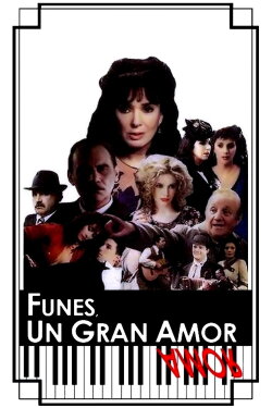 Funes, a Great Love (1993) Funes, a Great Love (1993)