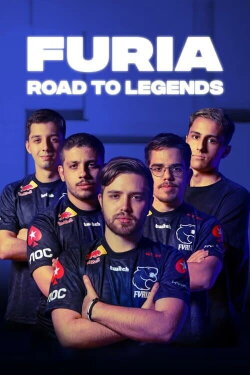 FURIA: Road to Legends (2022) FURIA: Road to Legends (2022)