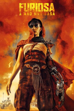 Furiosa: A Mad Max Saga (2024) Furiosa: A Mad Max Saga (2024)