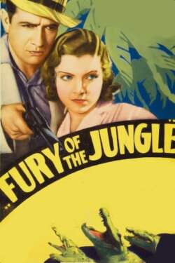 Fury of the Jungle (1933) Fury of the Jungle (1933)