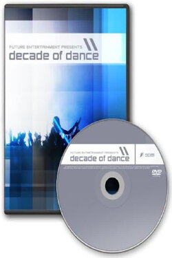 Future Entertainment Presents Decade of Dance (2004) Future Entertainment Presents Decade of Dance (2004)