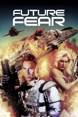 Future Fear (1997) Future Fear (1997)