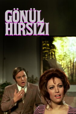 Gönül Hırsızı (1972) Gönül Hırsızı (1972)
