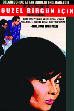 Güzel Bir Gün İçin (1965) Güzel Bir Gün İçin (1965)