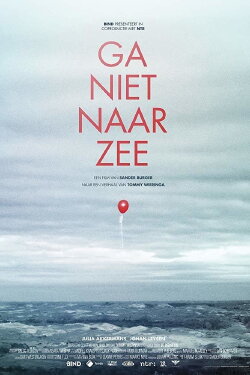 Ga niet naar zee (2018) Ga niet naar zee (2018)