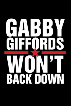 Gabby Giffords Won't Back Down (2022) Gabby Giffords Won't Back Down (2022)