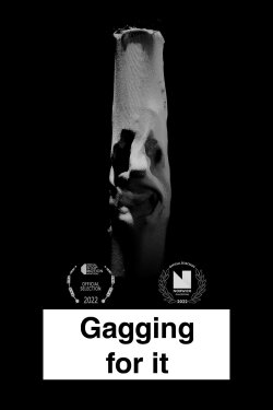 Gagging for It (2022)