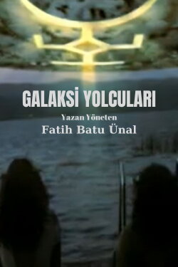 Galaksi Yolcuları (2009) Galaksi Yolcuları (2009)