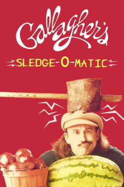 Gallagher's Sledge-O-Matic (2000)