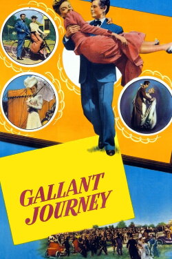 Gallant Journey (1946) Gallant Journey (1946)