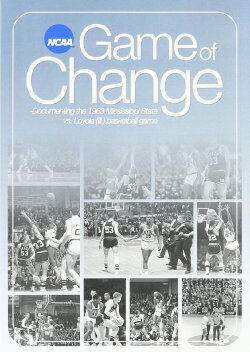 Game of Change: Documenting the 1963 Mississippi State vs. Loyola (IL) Basketball Game (2009) Game of Change: Documenting the 1963 Mississippi State vs. Loyola (IL) Basketball Game (2009)
