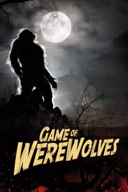 Game of Werewolves (2011) Game of Werewolves (2011)