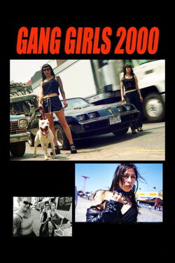 Gang Girls 2000 (1999) Gang Girls 2000 (1999)