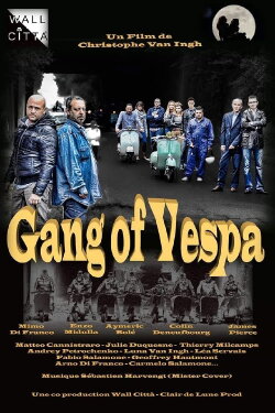 Gang of Vespa (2017) Gang of Vespa (2017)