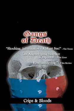 Gangs of Death: Volume 1 - Crips & Bloods (2001) Gangs of Death: Volume 1 - Crips & Bloods (2001)