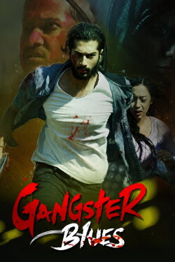Gangster Blues (2017) Gangster Blues (2017)