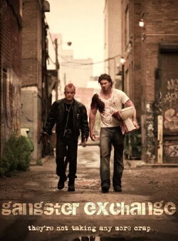 Gangster Exchange (2010) Gangster Exchange (2010)