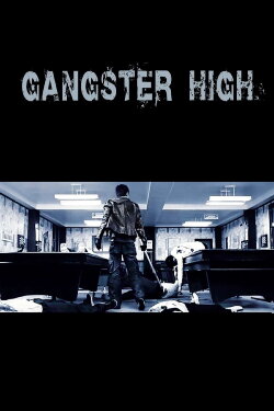 Gangster High (2006) Gangster High (2006)