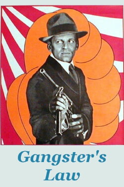 Gangster's Law (1969) Gangster's Law (1969)
