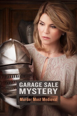 Garage Sale Mystery: Murder Most Medieval (2017) Garage Sale Mystery: Murder Most Medieval (2017)