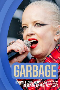 Garbage: TRNSMT Festival (2024) Garbage: TRNSMT Festival (2024)