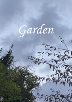 Garden (2021) Garden (2021)