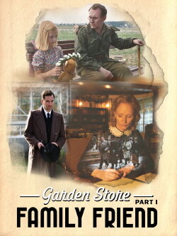 Garden Store - Part 1: Family Friend (2017) Garden Store - Part 1: Family Friend (2017)