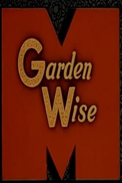 Garden Wise (1950) Garden Wise (1950)