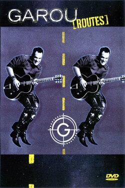 Garou - Routes (2004) Garou - Routes (2004)
